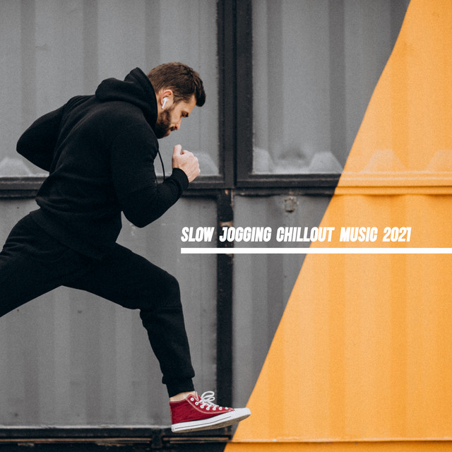Slow Jogging Chillout Music 2021 cover art