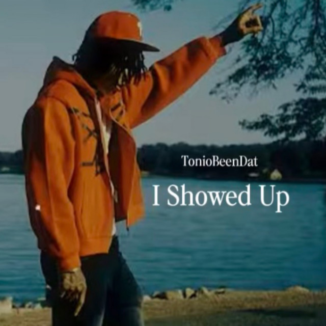 I Showed Up