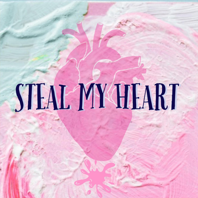 Steal My Heart