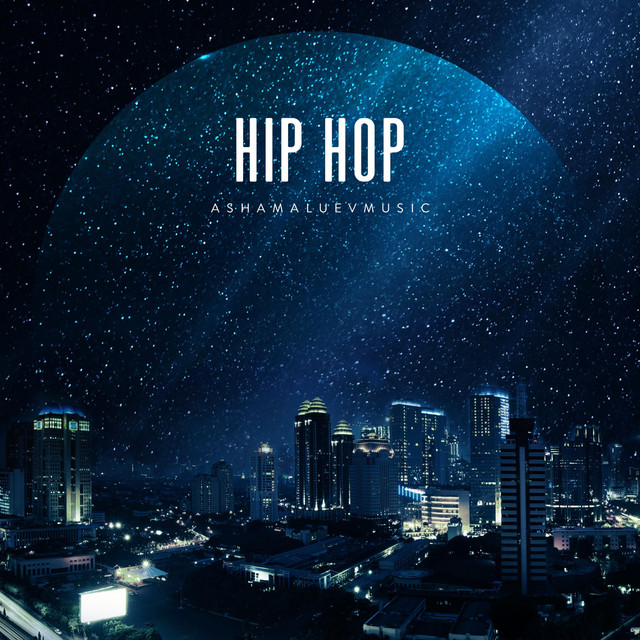 Обкладинка: Hip Hop — AShamaluevMusic