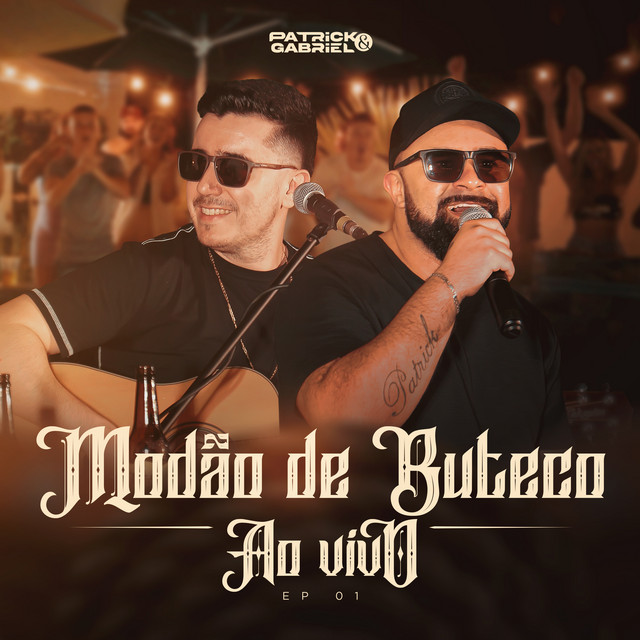 Modão de Buteco (Ao Vivo) - EP 1 by Patrick & Gabriel