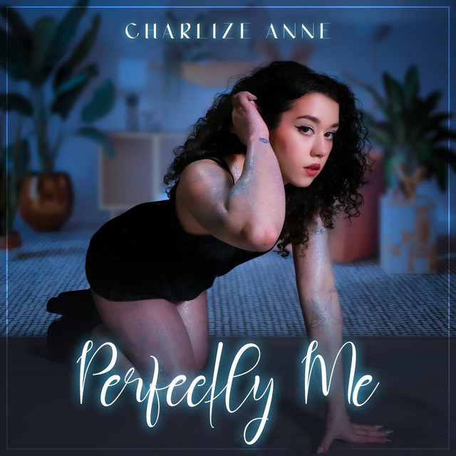 Perfectly Me - song and lyrics by Charlize Anne | Spotify