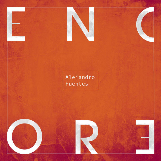 Cover of Encore by Alejandro Fuentes