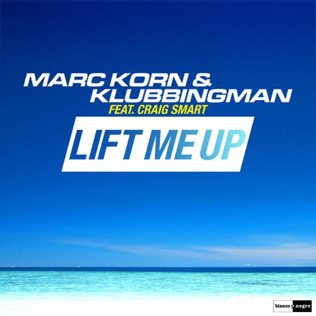 Lift Me Up (feat. Craig Smart) - Radio Edit