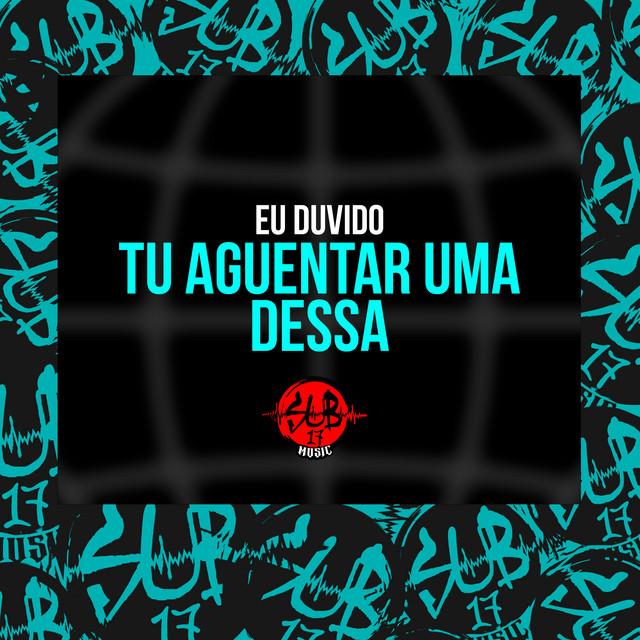 Eu Duvido Tu Aguentar uma Dessa