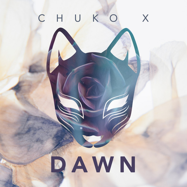 DAWN - EP by Chuko X | Spotify