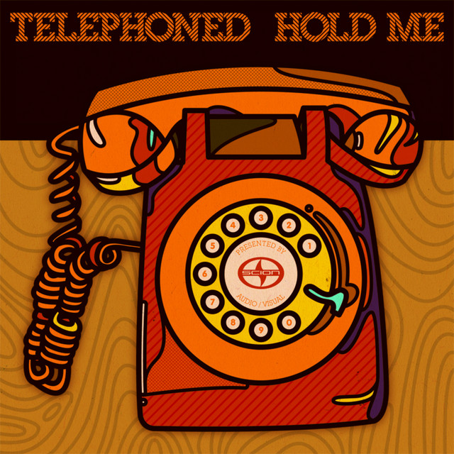 Scion A/V Presents: Telephoned - Hold Me cover