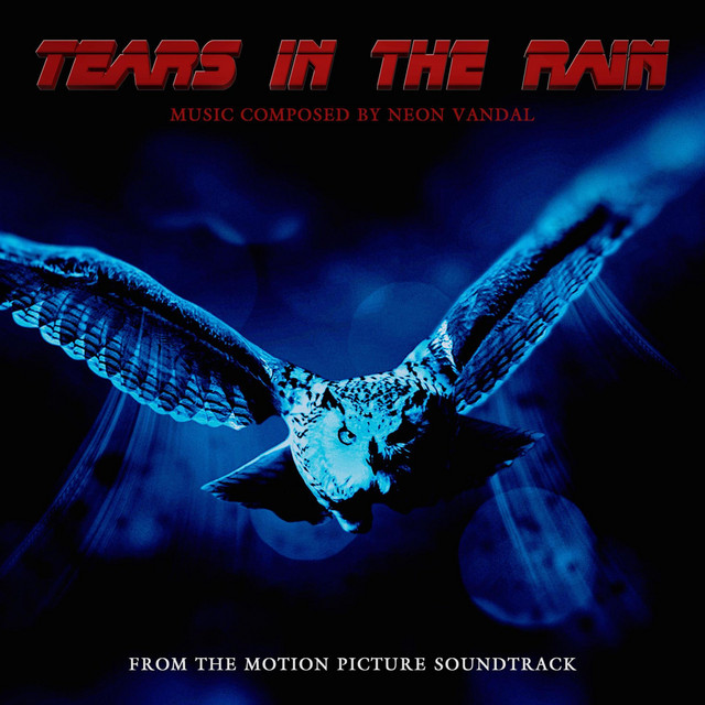 Tears in the Rain: Music from the Motion Picture cover