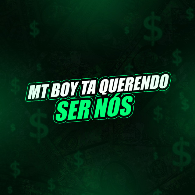 MT BOY TÁ QUERENDO SER NÓS