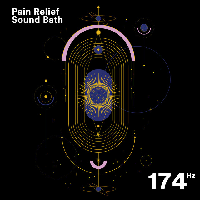 Pain Relief Sound Bath 174 Hz cover art