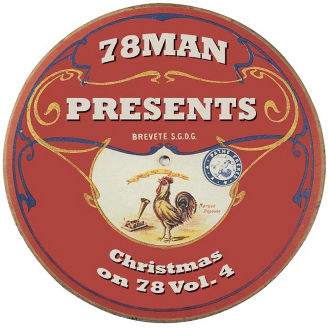 78Man Presents Christmas on 78, Vol. 4