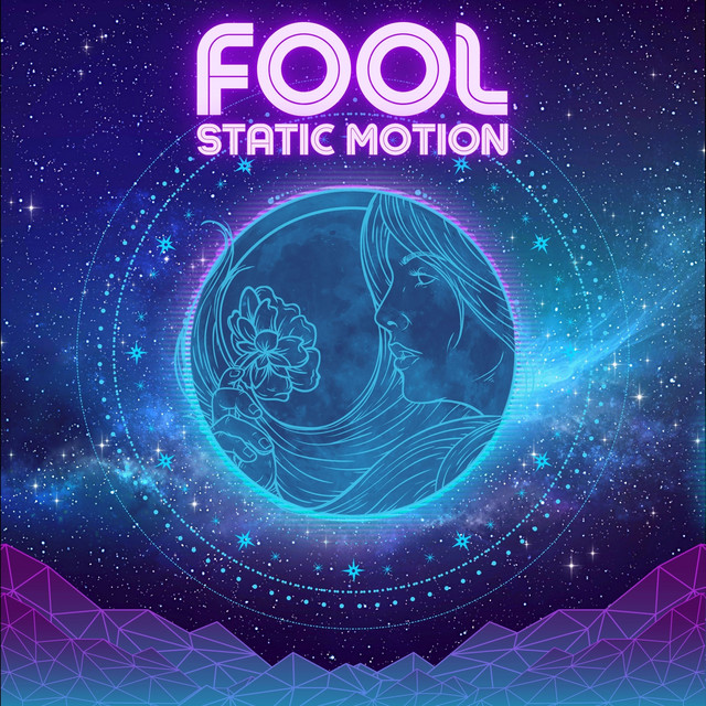Fool - Single by Static Motion | Spotify