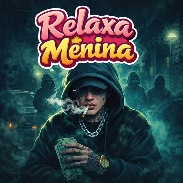 Relaxa Menina