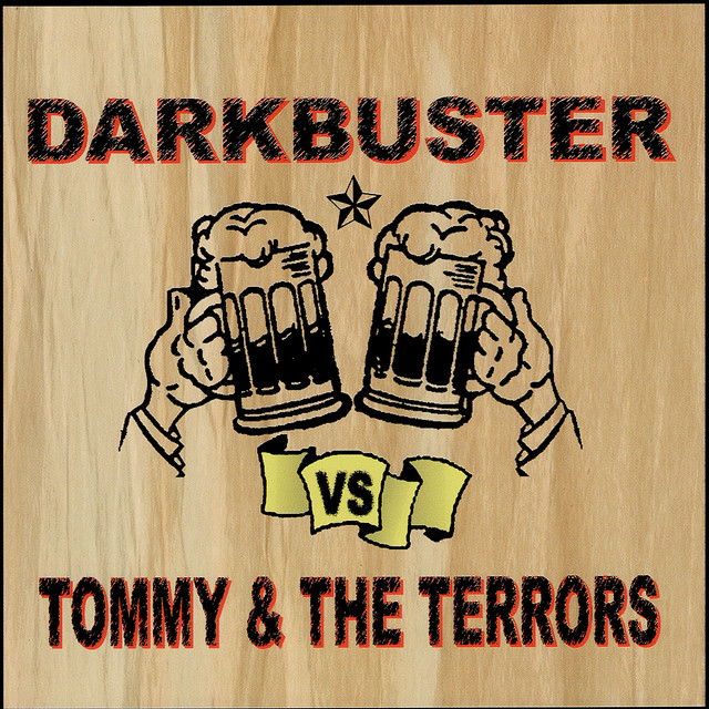 Darkbuster vs. Tommy & The Terrors - Album by Darkbuster | Spotify