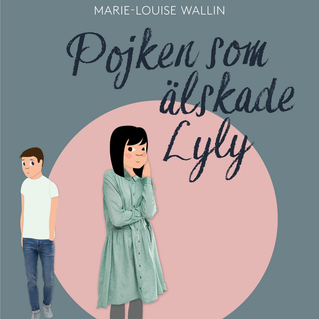 Pojken som älskade Lyly (oförkortat) cover art