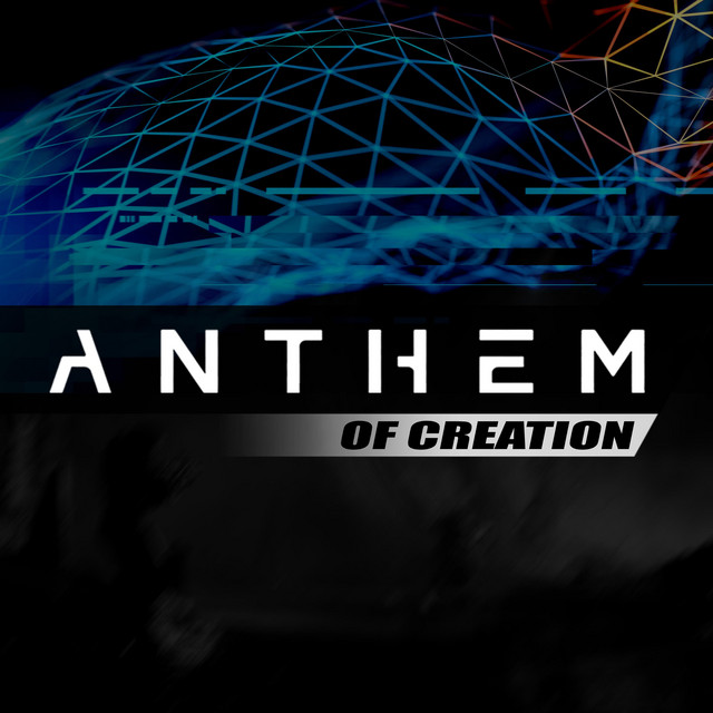 The Anthem of Creation