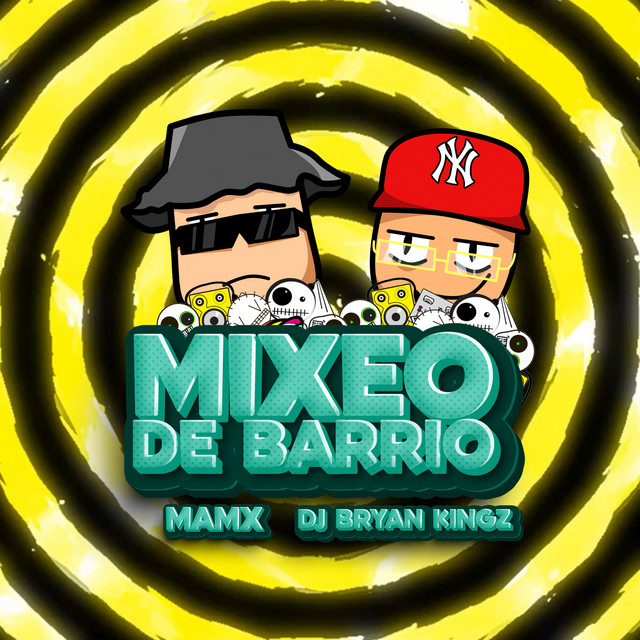 MIXEO DE BARRIO