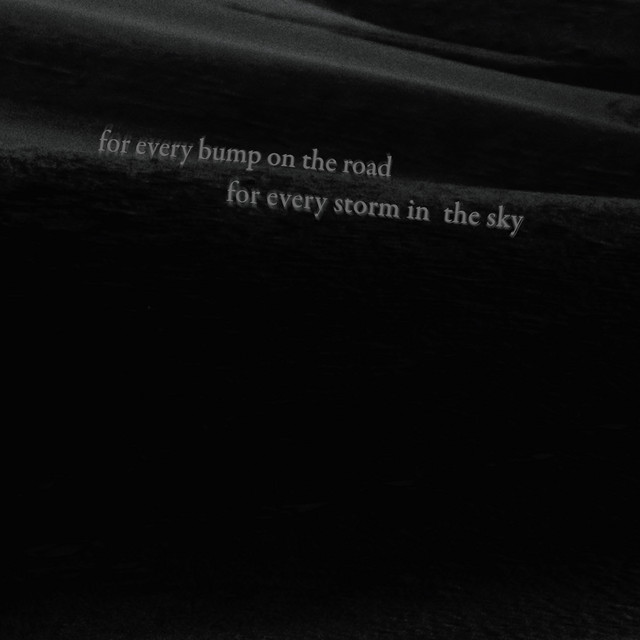 For Every Bump On The Road, For Every Storm In The Sky cover art