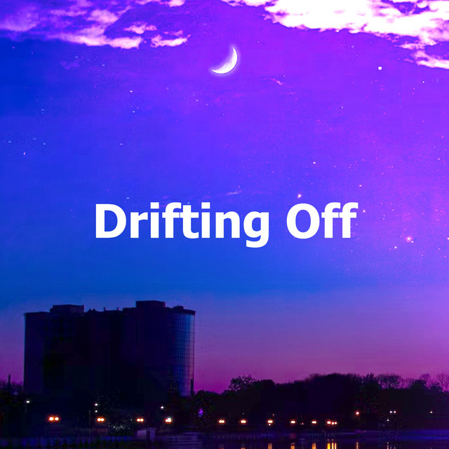 Drifting Off - Album by Sleep Music Library | Spotify