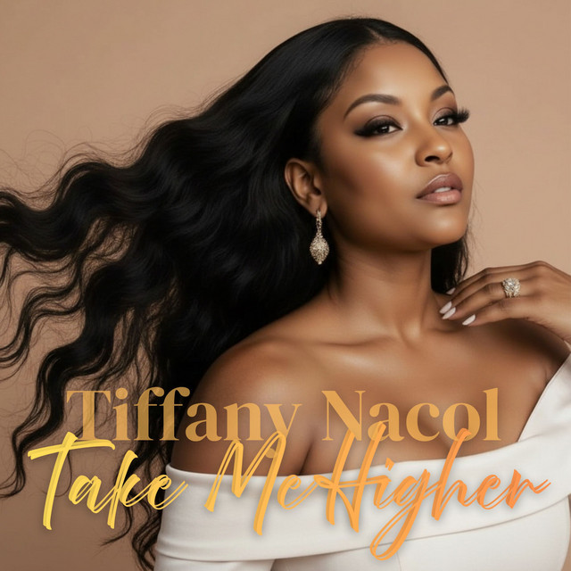 Tiffany Nacol - Take Me Higher