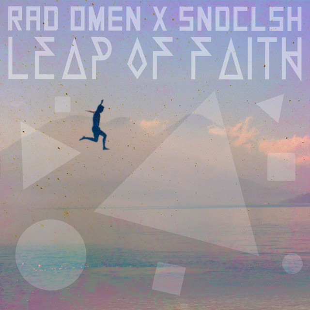 Rad Omen x SNDCLSH - Leap of Faith cover art
