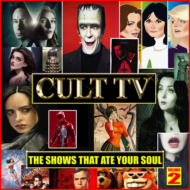 Cult TV - The Shows That Ate Your Soul (Volume 2) cover art