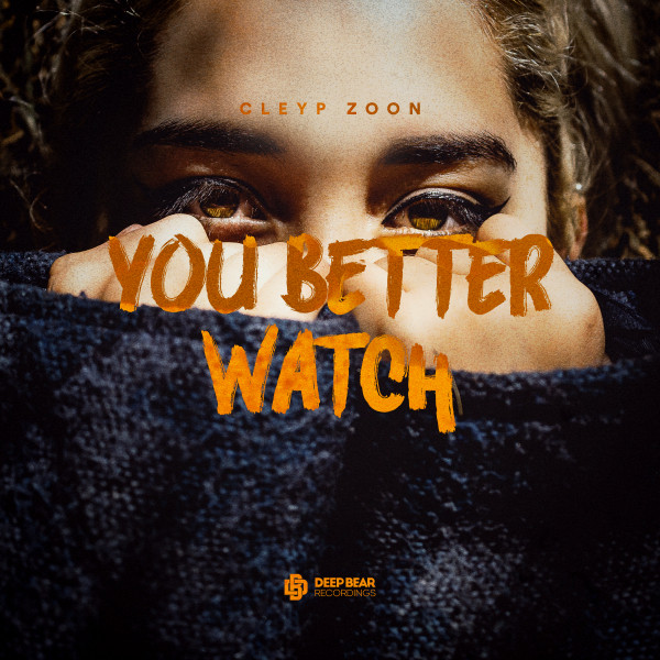 You Better Watch cover