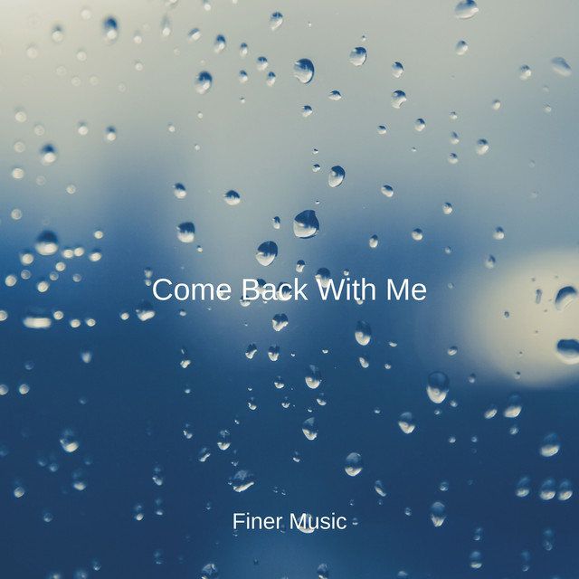 Come Back with Me album image