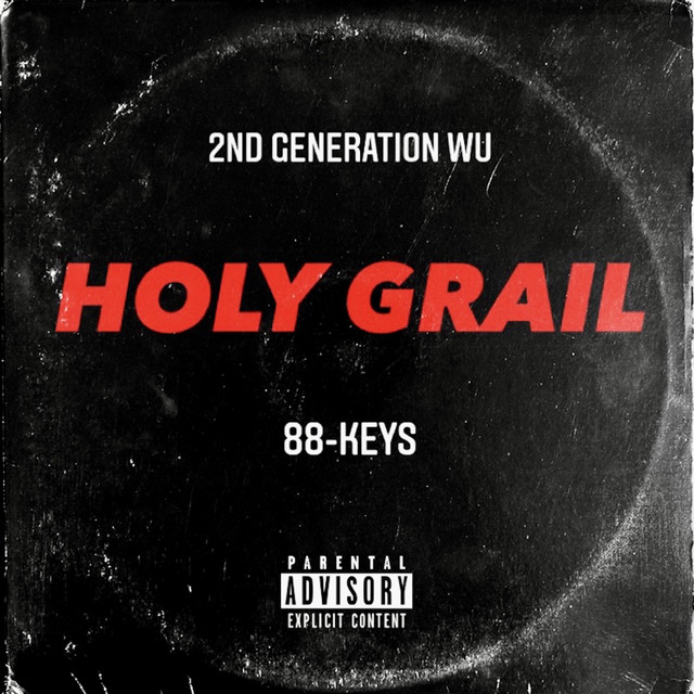 Holy Grail Single By 2nd Generation Wu 88 Keys Spotify