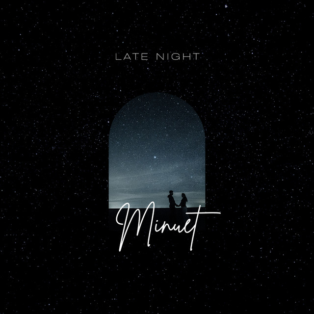 Late Night Minuet