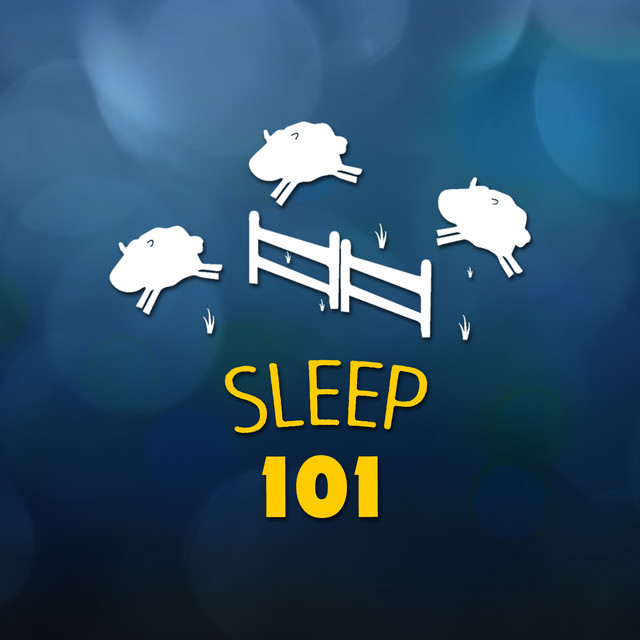 Sleep 101 | Spotify