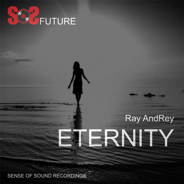 Eternity - Single by Ray AndRey | Spotify