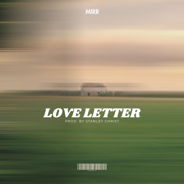 Love Letter - Single by MIRR | Spotify