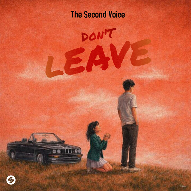DON'T LEAVE