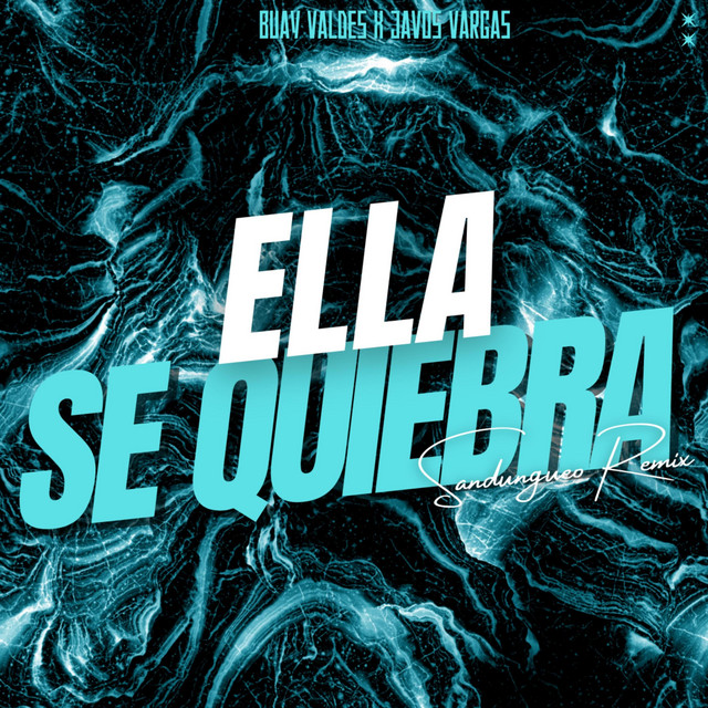 Ella se quiebra - Sandungueo Remix