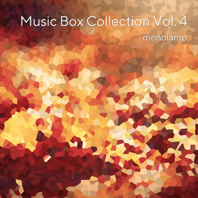 Music Box Collection, Vol. 4 Album by menolamp Spotify