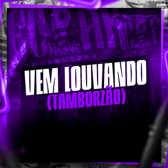 Vem Louvando (Tamborzão)