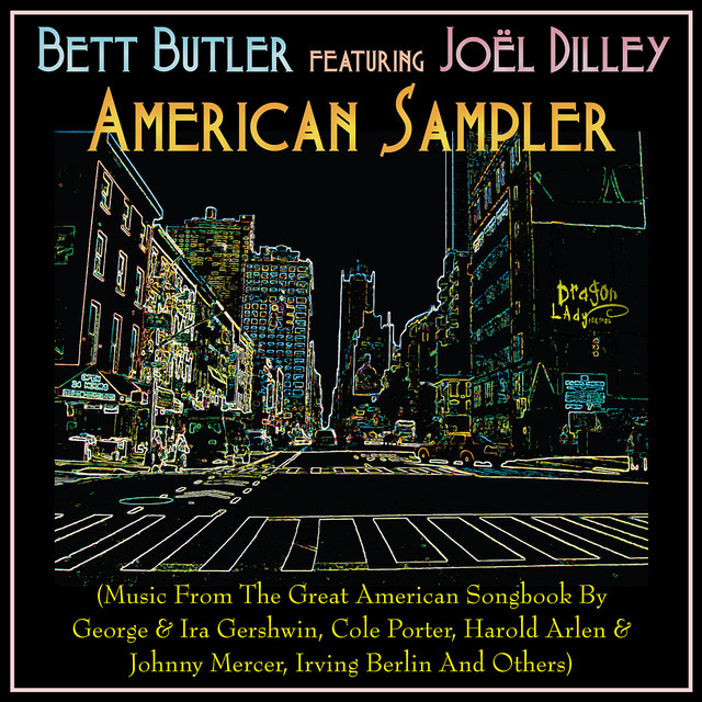 American Sampler (Music From The Great American Songbook by George & Ira Gershwin, Cole Porter, Harold Arlen & Irving Berlin