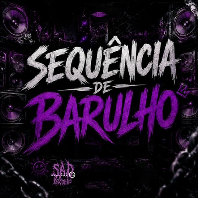 SEQUÊNCIA DE BARULHO