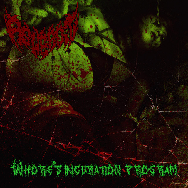 Обкладинка: Whore's Incubation Program — As We Rot