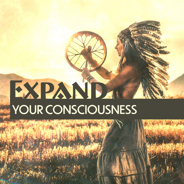 Expand Your Consciousness: Native American Music for Meditation, Calm Healing Sounds cover art