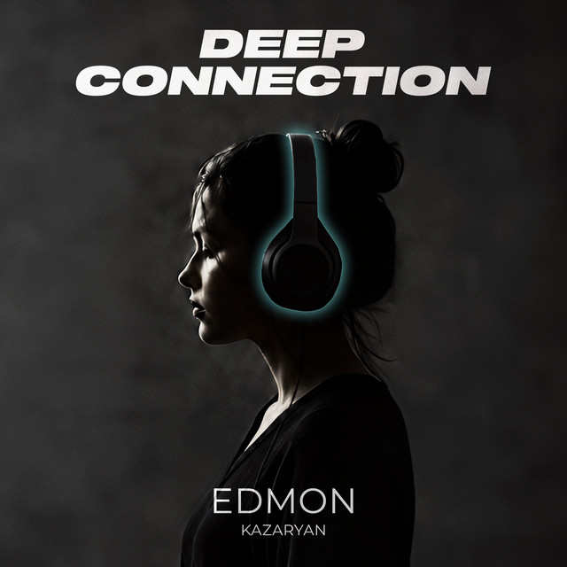 Обкладинка: Deep connection — EDMON Kazaryan