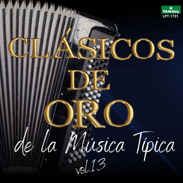 Clásicos de Oro de la Música Típica, Vol. 13 album image