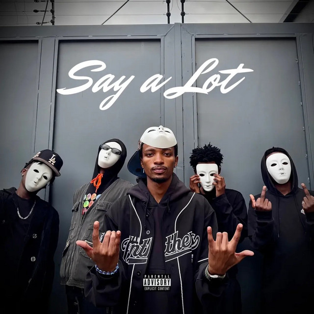 Say A Lot