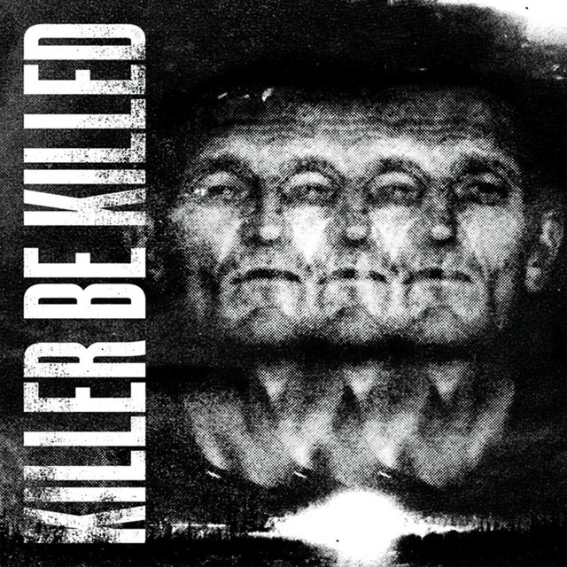 Killer Be Killed cover art