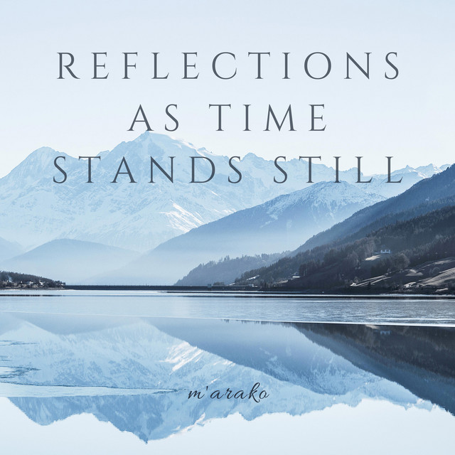 Reflections as Time Stands Still cover art