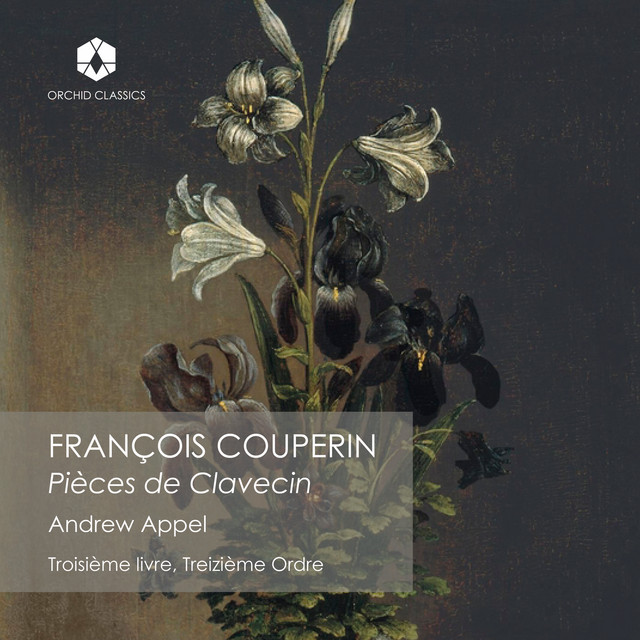 Couperin: Troisième livre, de pièces de clavecin, Ordre 13 - EP by