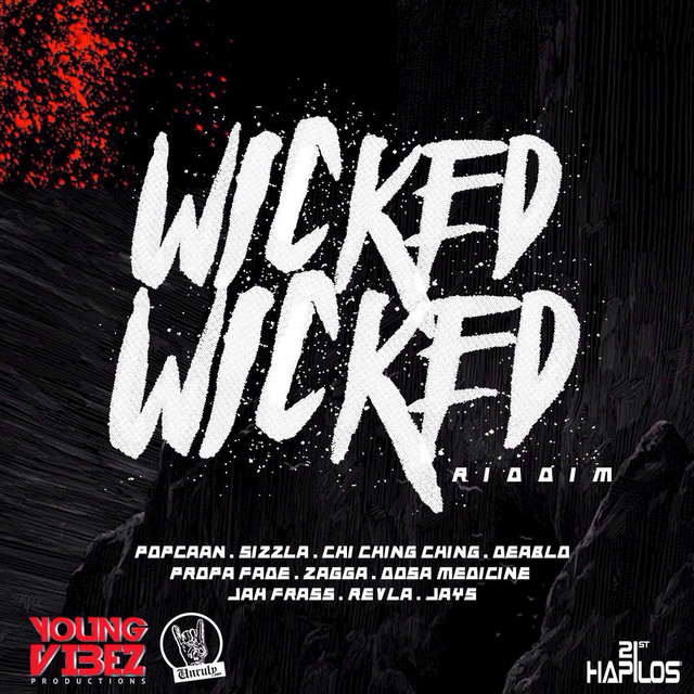 Wicked Wicked Riddim - Compilation by Various Artists | Spotify
