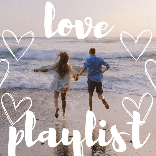 Love Playlist 2023 - Compilation by Various Artists | Spotify
