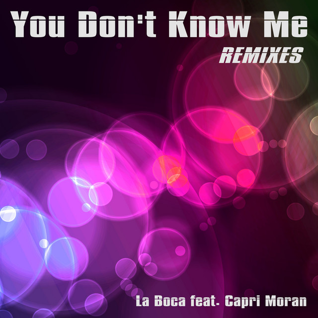 You Don't Know Me (Remixes) cover